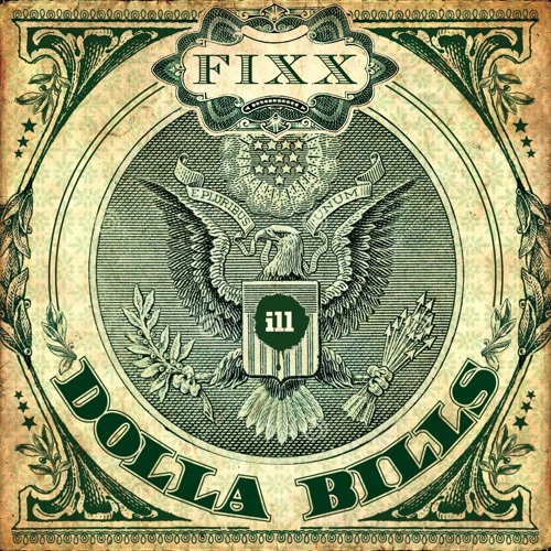 DOLLA BILLS