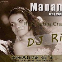 Manamali RnB Tabla Crash Mix - DJ Rish(www.djrishonline.tk)