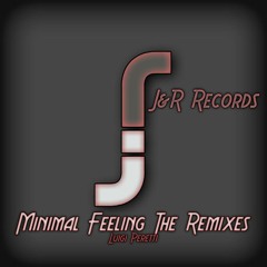 Luigi Peretti - Minimal Feeling (Robeen & Jake Second Remix) prev.