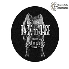 Back to Base - Groofeo (Aural Imbalance Remix)