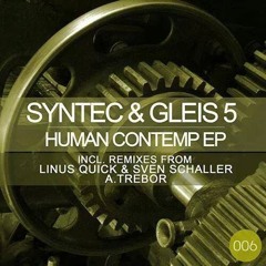 Syntec & Gleis 5 - Human Contempt (Orginal Mix)[Wayward Music]