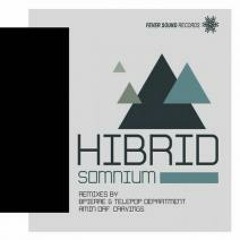 OUT NOW | Hibrid - Somnium (Amin Orf This Is Not A Remix)