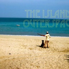 The Island OuterSpace