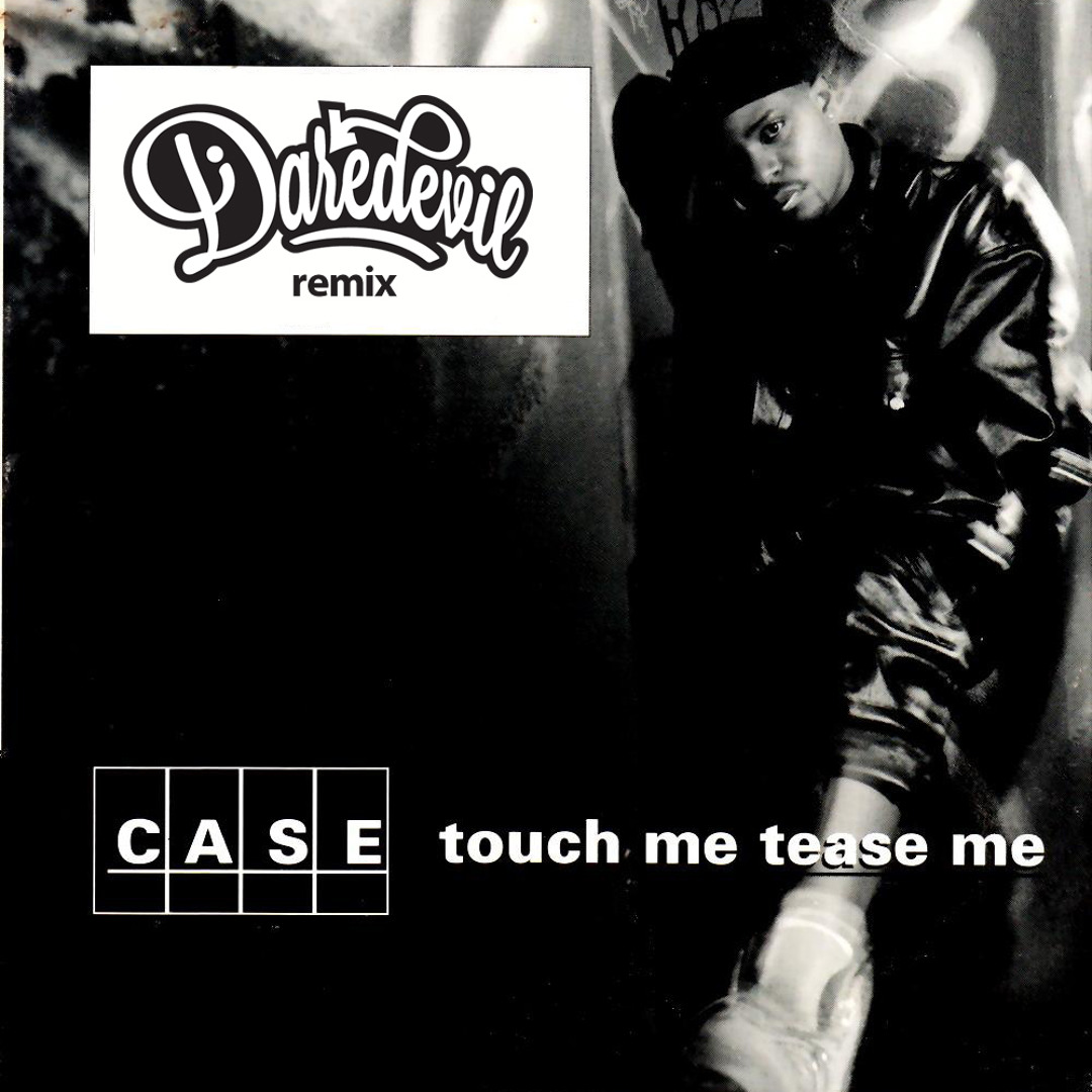 Stream Case ft. Foxy Brown and Mary. J Blige - Touch Me Tease Me
