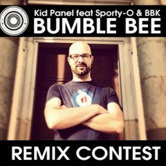 Kid Panel Feat Sporty O & BBK - Bumble Bee (Warof Remix) **PREVIEW**