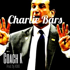 CHARLIE BARS - Coach K (Prod. By XOXO)