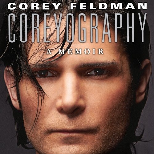 Stream Coreyography by Corey Feldman, Narrated by Corey Feldman from