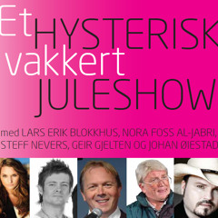 Quality Hotel & Resort Hafjell - Juleshow 2013 -Et Hysterisk Vakkert Juleshow