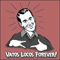 Vatos Locos (Novak Edit)