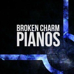 Broken Charm - Pianos (Original Mix)