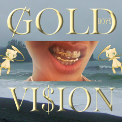 Gold Boys -Gold Vision