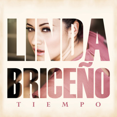 Oportunidad: Linda Briceño New Album "Tiempo"