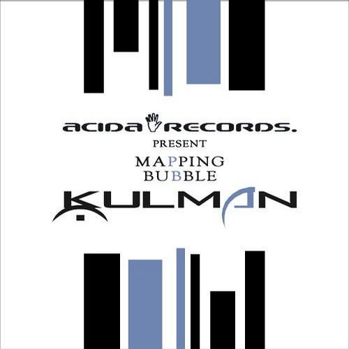 Kulman - bubble (original mix) (Acida Records) - OUT NOW!!!!!