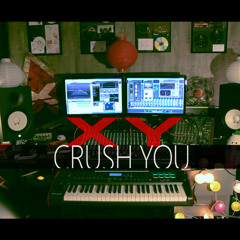 Crush you