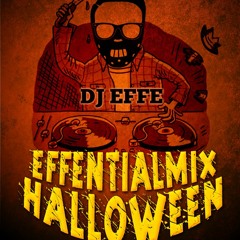 eFFentialmix (Halloween 2013) Hosted By RENAN BORJAS