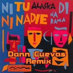A. Y D. - N. T. N. N. (Dann Cuevas Remix)  DESCARGA EN DESCRIPCIÓN