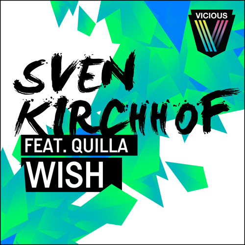 Sven Kirchhof feat. Quilla - Wish (Shelco Garcia & Teenwolf Remix)