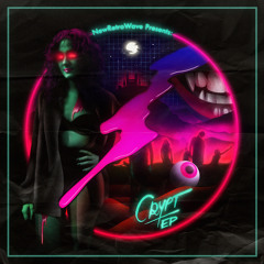 Nightcrawler Necro City / NewRetroWave Crypt EP