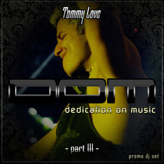 DJ TOMMY LOVE - D.O.M. part 3