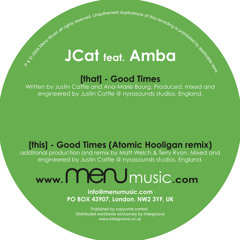 J Cat 'Good Times' (Atomic Hooligan Remix) [MENU002]