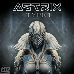 Astrix - Type 1 (Awareness remix) - FREE DOWNLOAD