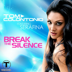 Tom Colontonio Feat. Serafina -  BreakTheSilence
