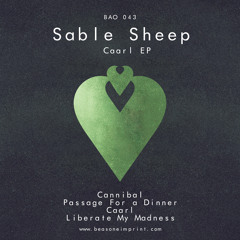Sable Sheep - Liberate My Madness [BAO043] - snippet