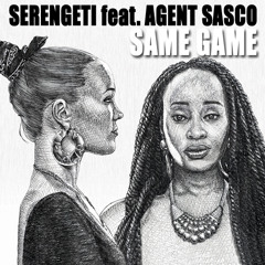 Serengeti - Same Game feat. Agent Sasco aka Assassin [2013]