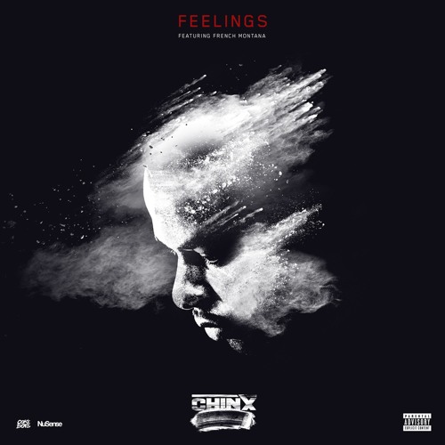 CHINX FT. FRENCH MONTANA - FEELINGS