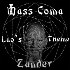 Bass Coma ft. Zander - Lao's Theme (Free DL)