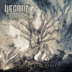 We Came As Romans - Fade Away