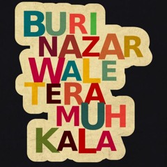 Buri Nazar wale -extended version feat. Sharmistha and Nayantara