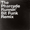 the-pharcyde-runnin-bit-funk-remix-bit-funk