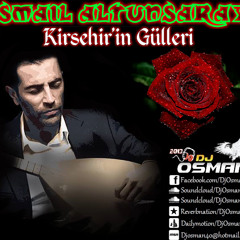 Dj OsMaN eKiCi vs Ismail Altunsaray - Kirsehirin Gülleri (RemiX 2013)