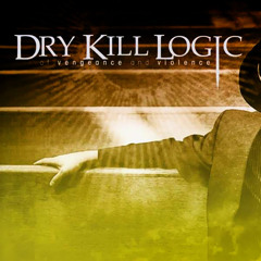 Dry Kill Logic - Caught in the Storm