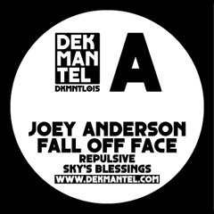 DKMNTL015 // Joey Anderson - Fall Off Face