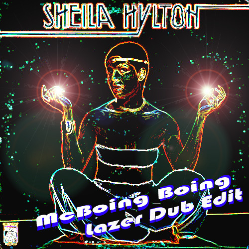 Sheila Hylton- It's Gonna Take A Lot Of Dub- Mcboing Boing Edit (raw mix)