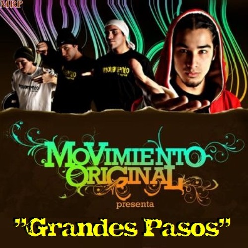 Stream Movimiento Original - Grandes Pasos (Edición Especial) by