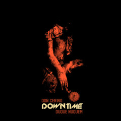 Don Cerino VOICES ft City Da GOD (Prod Duquenuquem)  http://goo.gl/jbz9qb <- full album dl