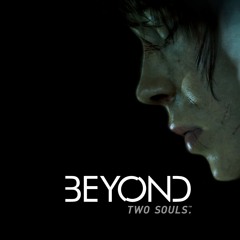 Beyond Two Souls - Aiden's Theme