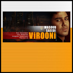 Masoud Saeedi - Virooni