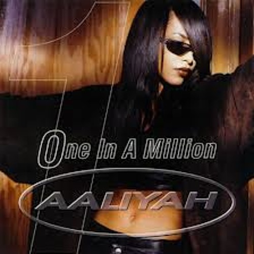Stream Aaliyah - One In A Million (Remix) by DIEPTHROAT | Listen 