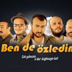 Ben De Özledim...