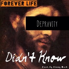 Forever Life Boys - Didn't Know