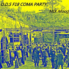 Moog-WaY @ Ods.F18.Coma Allianss Party [Techno Spatiale] Free download