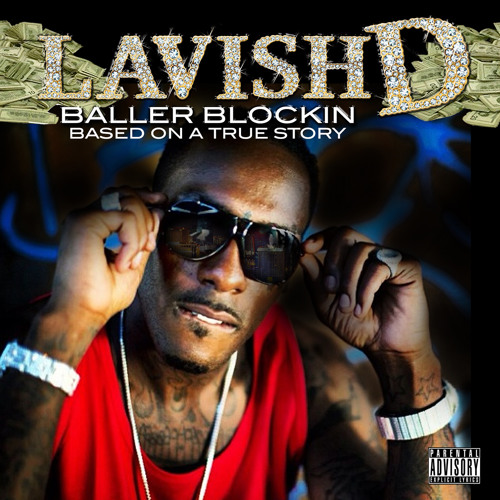 03 LAVISH D - NEVER CHANGE UP