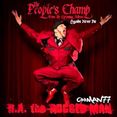 R.A. The Rugged Man - People's Champ remix