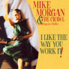 i-like-the-way-you-work-it-mike-morgan-and-the-crawl