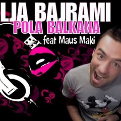 Olja Bajrami - Pola Balkana feat. Maus Maki