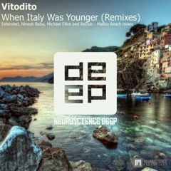 Vitodito_When Italy Was Younger (Ninesh Babu Remix)